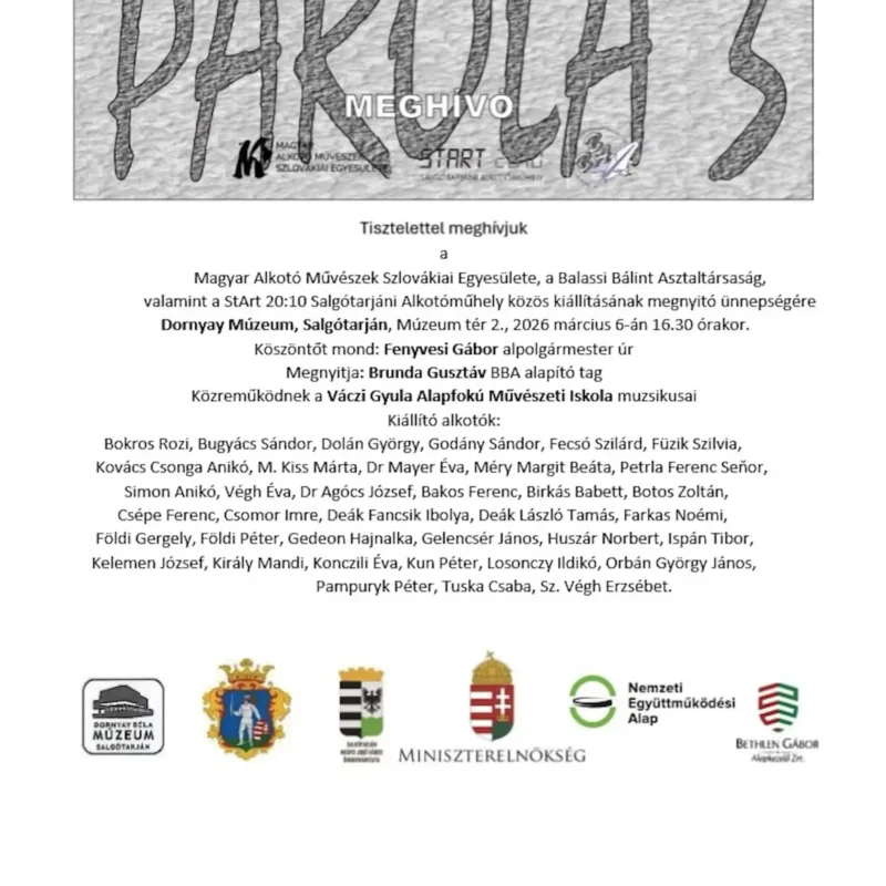 Parola 3 – a révkomáromi Magyar Alkotó Művészek Szlovákiai Egyesülete, a Balassi Bálint Asztaltársaság és a Start 20:10 Salgótarjáni Alkotóműhely közös képzőművészeti kiállítása.