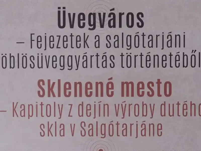 Salgótarján üvegművészete Besztercebányán